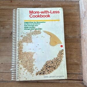 More with less + Extending the table  Mennonite Cookbooks